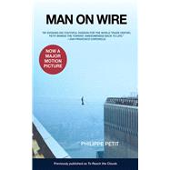 Man On Wire Pa by Petit,Philippe, 9781602393325