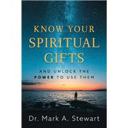 Releasing the Power of Your Spiritual Gifts by Stewart, Mark, 9781954533325