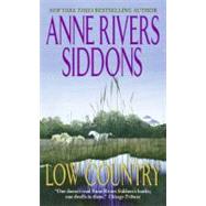 Low Country by Siddons Anne Rivers, 9780061093326