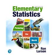 Elementary Statistics: Picturing the World by Larson, Ron, 9780137493326