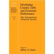Developing Country Debt and Economic Performance by Sachs, Jeffrey, 9780226733326