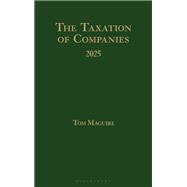 The Taxation of Companies 2025 by Tom Maguire, 9781526533326