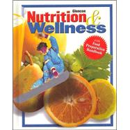 Nutrition & Wellness, Student Edition by Unknown, 9780078463327
