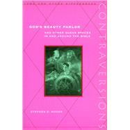 God's Beauty Parlor by Moore, Stephen D., 9780804743327