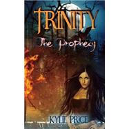 The Prophecy by Price, Kylie, 9781499283327