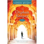 The Orphan Keeper by Wright, Camron; Pliler, Dave, 9781629723327