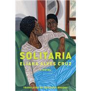 Solitaria by Eliana Alvez Cruz, 9781662603327