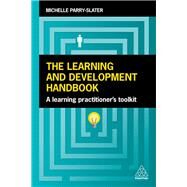 The Learning and Development Handbook by Parry-slater, Michelle, 9781789663327