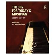Theory for Today's Musician Textbook, Second Edition by Turek; Ralph, 9780415663328