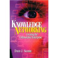 Knowledge Networking by Skyrme,David, 9781138433328
