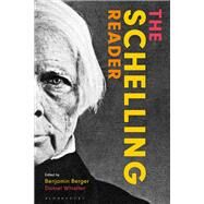 The Schelling Reader by Whistler, Daniel; Berger, Benjamin, 9781350053328
