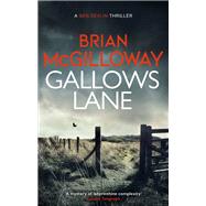 Gallows Lane by Brian McGilloway, 9781472133328
