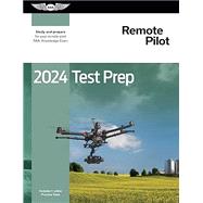 2024 Remote Pilot Test Prep by ASA Test Prep Board, 9781644253328