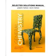 Student Solutions Manual for General Chemistry: Atoms First by TOPICH, 9780321813329