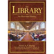 The Library by Murray, Stuart A. P.; Davis, Donald G., Jr.; Basbanes, Nicholas A.; Booth, H. Austin, 9781510733329