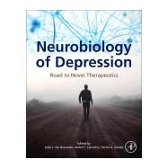 Neurobiology of Depression by Quevedo, Joao Luciano De; Carvalho, Andre Ferrer; Zarate, Carlos A., 9780128133330