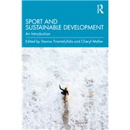 Sport and Sustainable Development by Triantafyllidis, Stavros; Mallen, Cheryl, 9780367653330