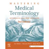 Mastering Medical Terminology by Walker, Sue; Wood, Maryann; Nicol, Jenny, 9780729543330
