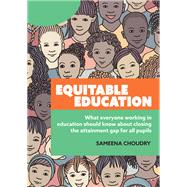 Equitable Education by Sameena Choudry, 9781040373330
