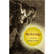 Mythology by Hamilton, Edith, 9780316223331