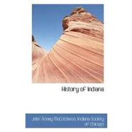 History of Indiana by Mccutcheon, John Tinney, 9780554443331