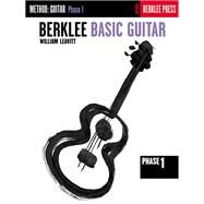 Berklee Basic Guitar - Phase 1: Guitar Technique (Item #HL 50449460) by Leavitt, William, 9780634013331