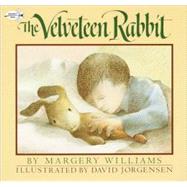 The Velveteen Rabbit by Williams, Margery; Jorgensen, David, 9780679803331