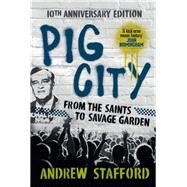 Pig City 10th Anniversary Edition by Stafford, Andrew, 9780702253331