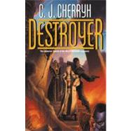 Destroyer by Cherryh, C. J., 9780756403331