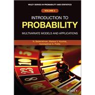 Introduction to Probability Multivariate Models and Applications by Balakrishnan, Narayanaswamy; Koutras, Markos V.; Politis, Konstadinos G., 9781118123331