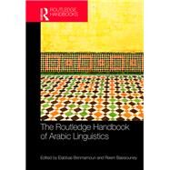 Routledge Handbook of Arabic Linguistics by Benmamoun; Elabbas, 9781138783331