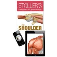 Stoller's Orthopaedics and Sports Medicine: The Shoulder Package by Stoller, David W., 9781496313331