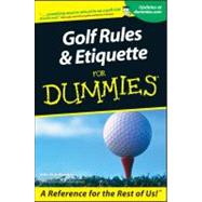 Golf Rules and Etiquette for Dummies by Steinbreder, John, 9780764553332