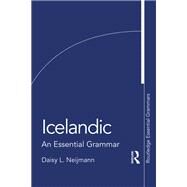 Icelandic: An Essential Grammar by Neijmann; Daisy, 9781138843332
