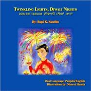 Twinkling Lights, Diwali Nights by Sandhu, Rupi K.; Handa, Nimret, 9781425183332