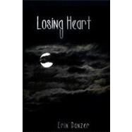 Losing Heart by Danzer, Erin; Penna, Kimberly, 9781449943332