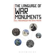 The Language of War Monuments by Machin, David; Abousnnouga, Gill, 9781623563332