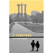 P'yongyang by Chappell, In-sook, 9781783193332