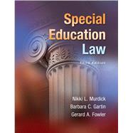 Special Education Law, Loose-Leaf Version by Murdick, Nikki L.; Gartin, Barbara L.; Fowler, Gerard A., 9780133123333