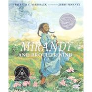 Mirandy and Brother Wind by McKissack, Patricia; Pinkney, Jerry, 9780679883333