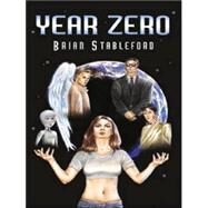 Year Zero by Stableford, Brian, 9780786253333