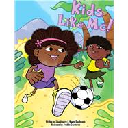 Kids Like Me! by Aguirre, Lisa, 9781098313333