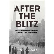 After the Blitz by Stephen Moore, 9781985903333