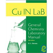 Cu in Lab General Chemistry Laboratory Manual by Stevens, Dennis L., 9780757533334