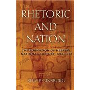 Rhetoric and Nation by Ginsburg, Shai P., 9780815633334