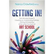 Getting In! by Crawford, Nancy, 9781630473334