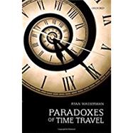 Paradoxes of Time Travel by Wasserman, Ryan, 9780198793335