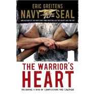 The Warrior's Heart by Greitens, Eric, 9780606353335