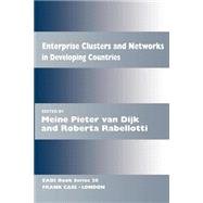 Enterprise Clusters and Networks in Developing Countries by van Dijk; Meine Pieter, 9780714643335