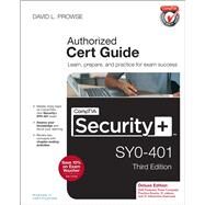 CompTIA Security+ SY0-401 Cert Guide, Deluxe Edition by Prowse, David L., 9780789753335